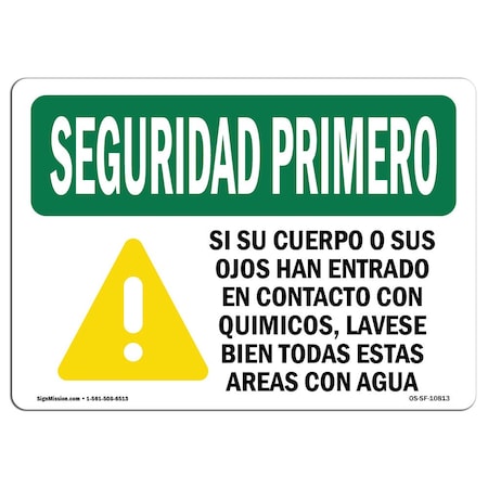 OSHA SAFETY FIRST Sign, If You Get Chemicals On Your Spanish, 7in X 5in Decal